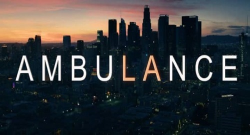 Ambulance Trailer ufficiale nuovo film michael bay 2022