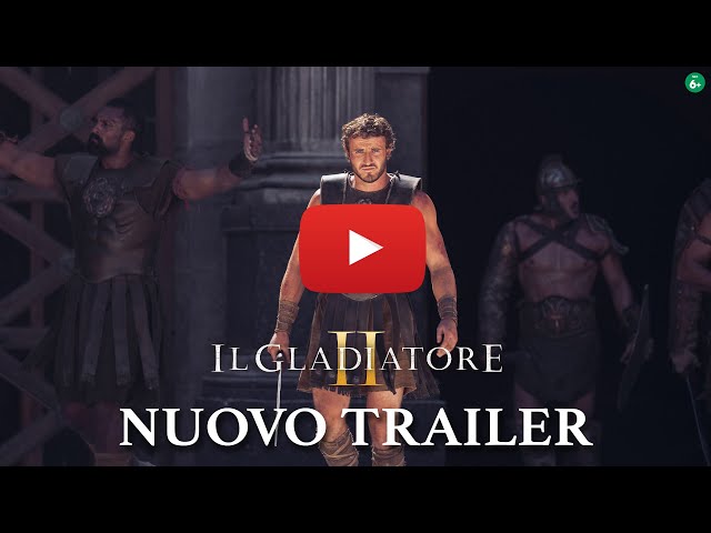 Immagine Film Trailer Il Gladiatore 2 - Trailer ufficiale italiano